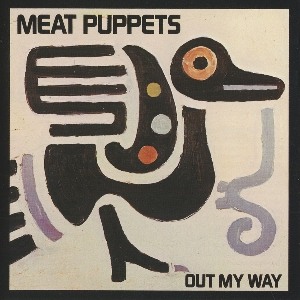 Meat Puppets' Out My Way EP