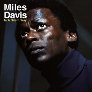 Miles Davis's In a Silent Way