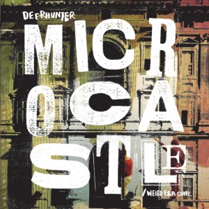 Deerhunter's Microcastle