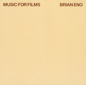 Brian Eno's Music for Films