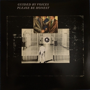 Guided by Voices' Please Be Honest